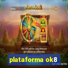 plataforma ok8
